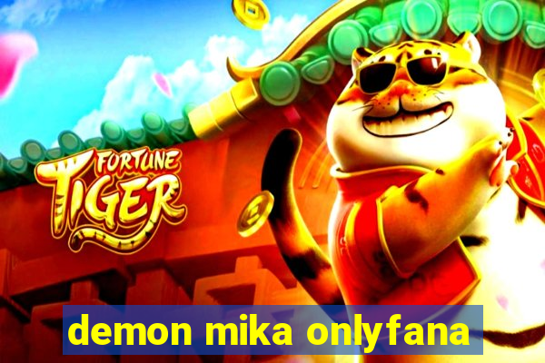 demon mika onlyfana